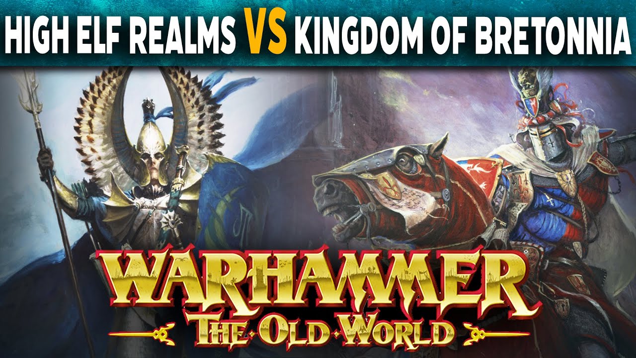 High Elf Realms VS Kingdom of Bretonnia - Warhammer The Old World Battle Report