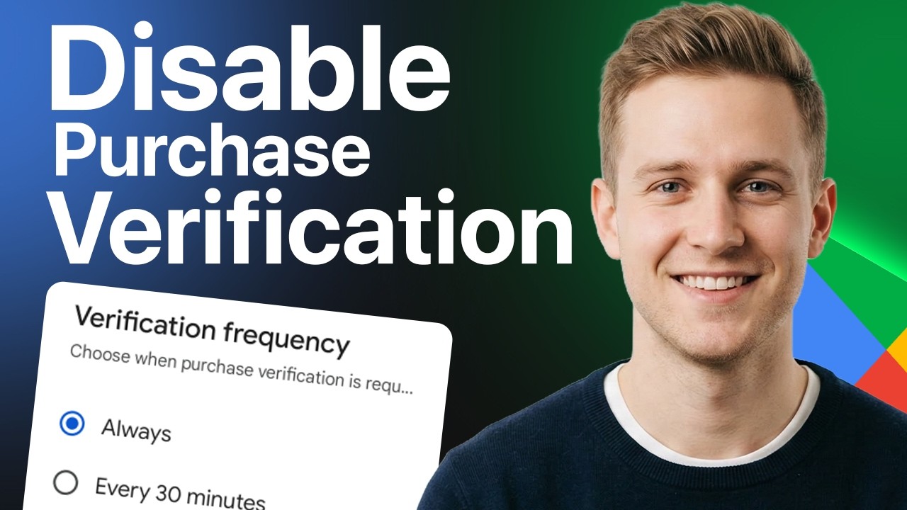 How To Disable/Turn Off Purchase Verification For Google Play Store