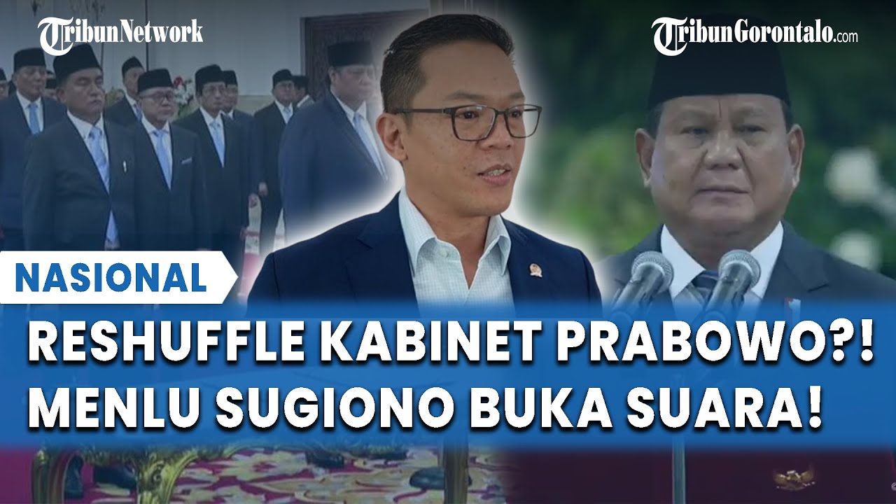 Isu Reshuffle Mencuat! Sugiono & Pratikno Disebut akan Diganti, Menlu: Itu Hak Presiden Prabowo