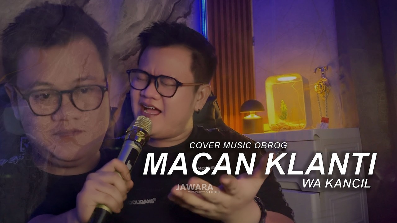 MACAN KLANTI (COVER MUSIC OBROG ) wa kancil