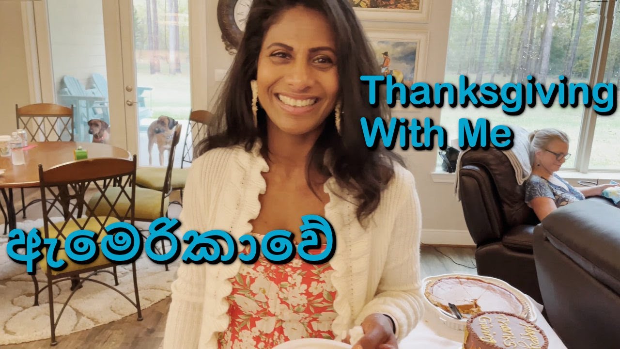 THANKSGIVING DAY  2021 || LIFE IN USA || MY FAMILY || SINHALA