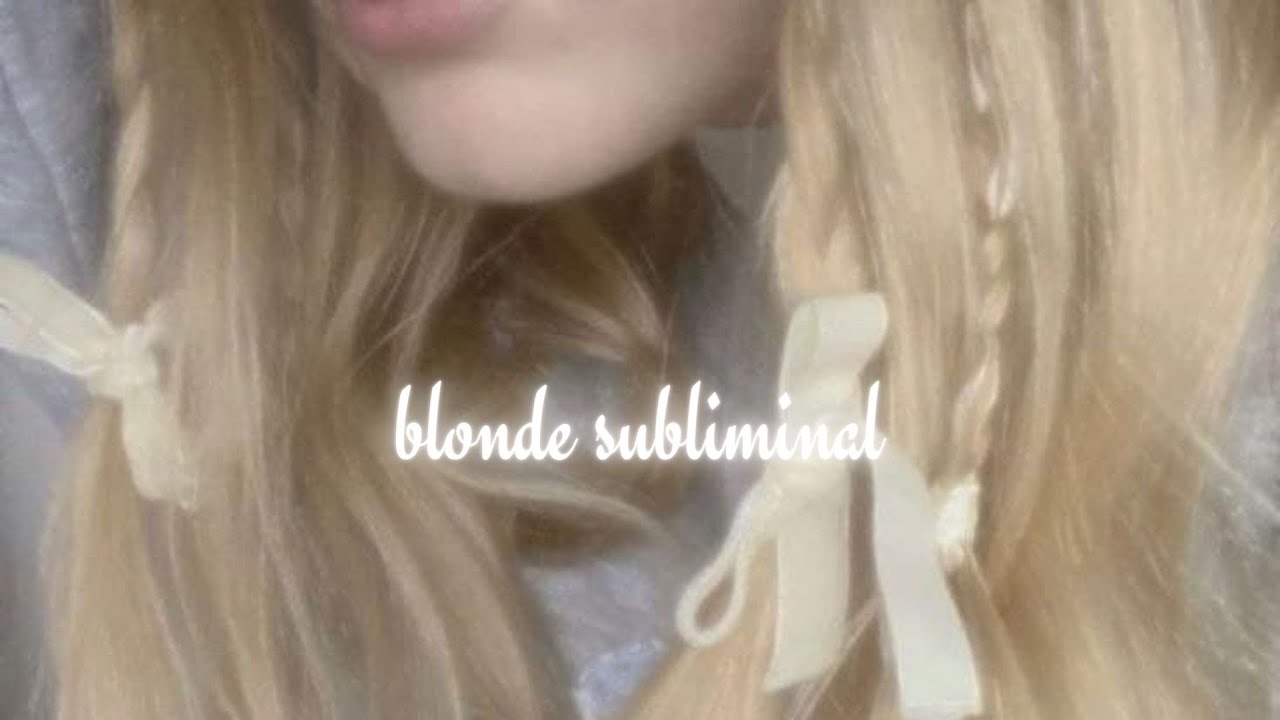 𝑏𝑙𝑜𝑛𝑑𝑒 𝑠𝑢𝑏 ➳♡ стань блондинкой