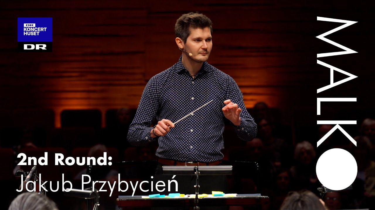 Malko Competition 2024, Round 2: Jakub Przybycień
