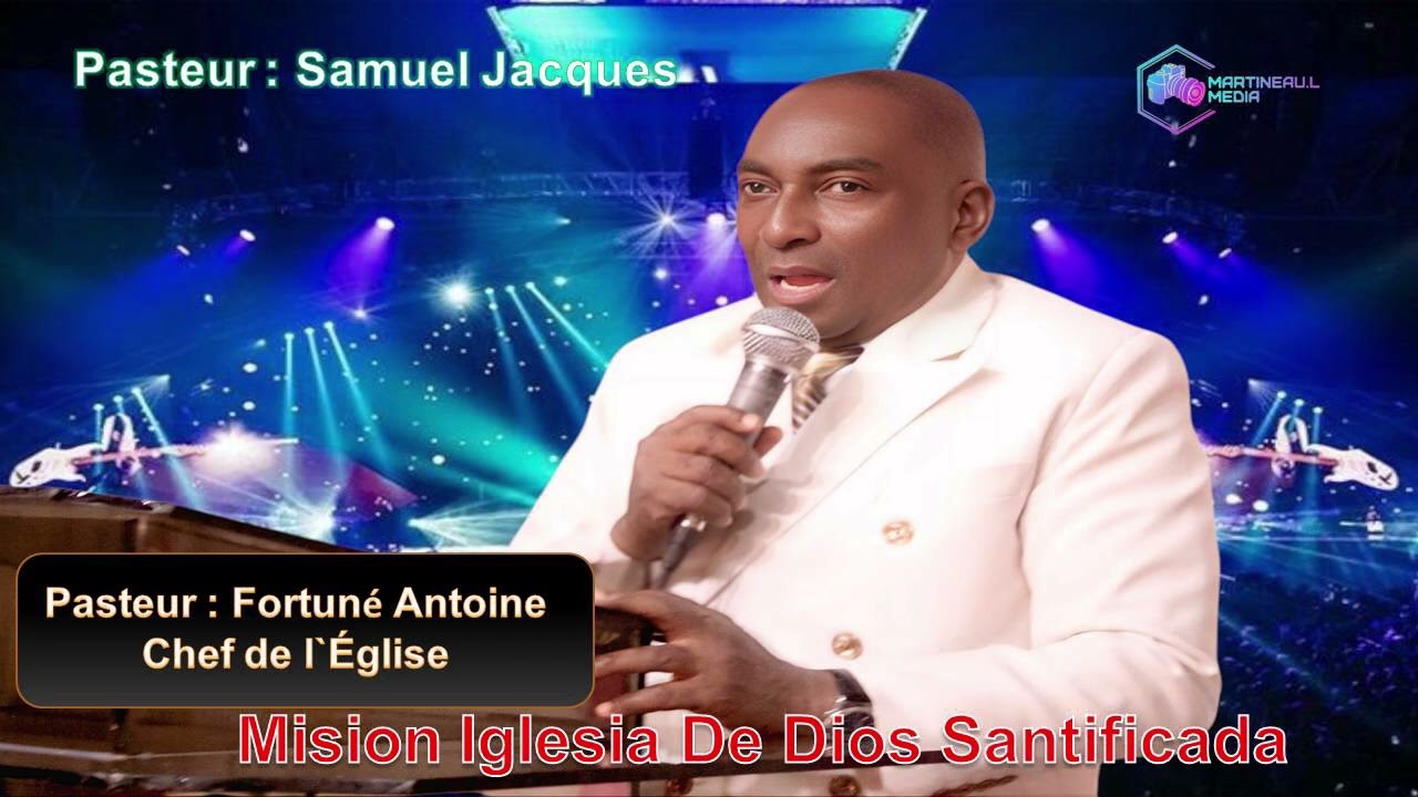Pasteur : Samuel Jacques. Dans le message de la parole de Dieu