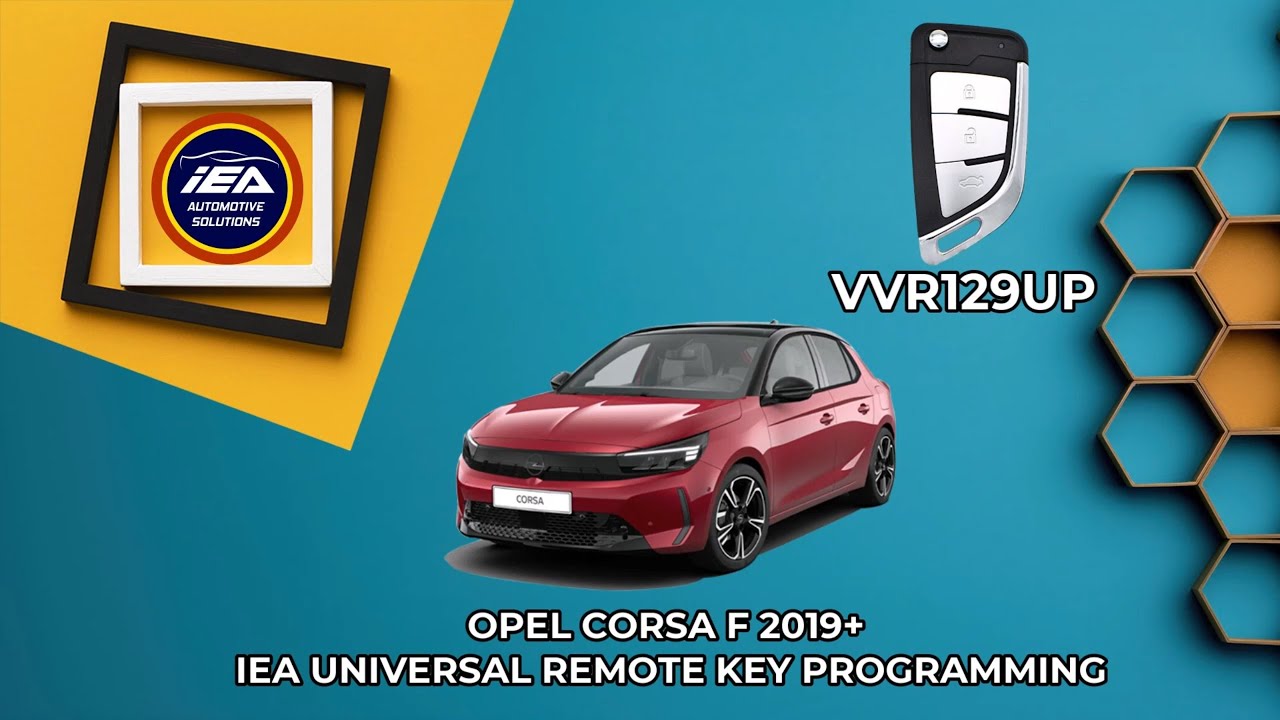 OPEL CORSA F 2019+ IEA УНИВЕРСАЛЬНОЕ ПРОГРАММИРОВАНИЕ ДИСТАНЦИОННОГО КЛЮЧА