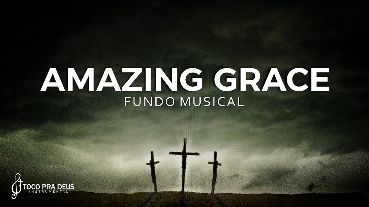 Fundo Musical Maravilhosa Graça (Amazing Grace - John Newton) | By Samuel Gomes