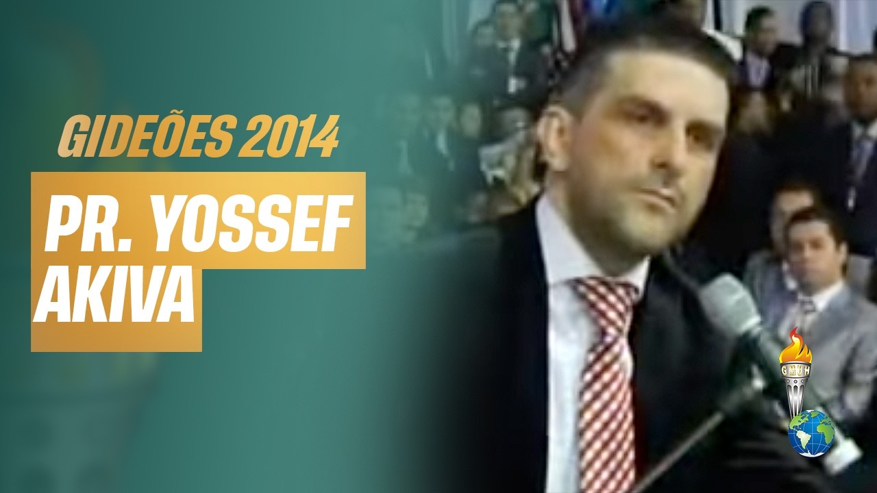 Gideões 2014 | Yossef Akiva [Congresso dos Gideões Missionários]