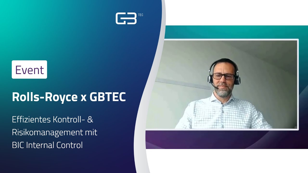 Rolls-Royce Power Systems × GBTEC | Wirksames Kontroll- & Risikomanagement mit BIC Internal Control