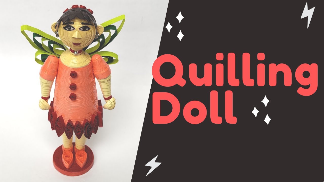 Quilling Doll  - Easy Tutorial