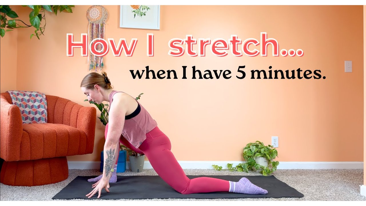 How I stretch when I have 5 minutes! (follow along)