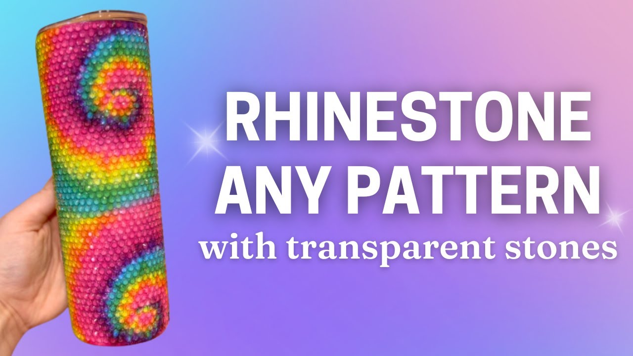 DIY CLEAR RHINESTONE TIE DYE TUMBLER // Bling Any Design Transparent Crystals Tutorial for Beginners