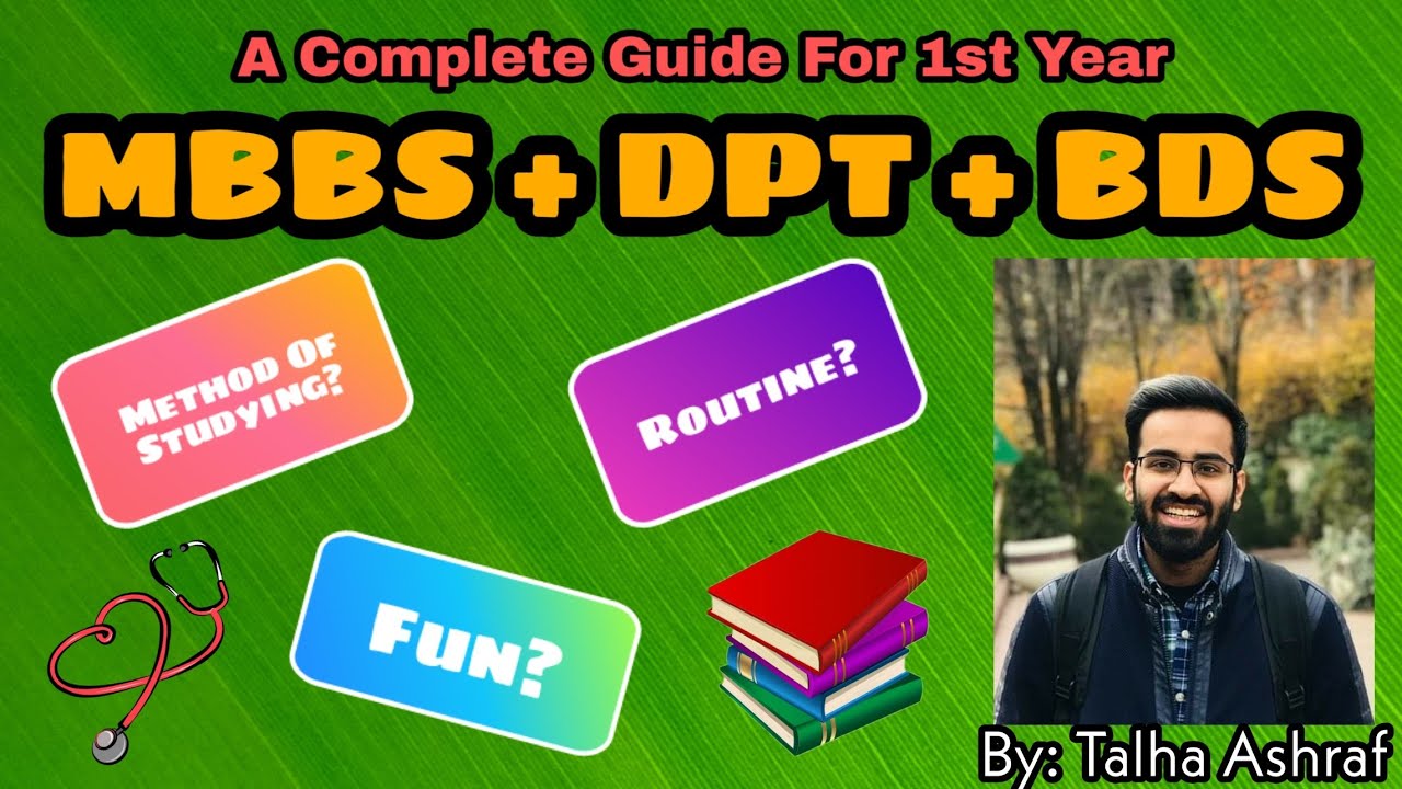 Guide For MBBS, DPT and BDS (1st Year) || General Guidelines For 1st Year ||