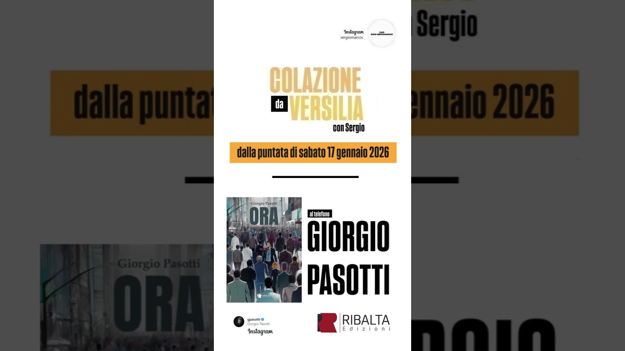 COLAZIONE DA VERSILIA - OSPITE: GIORGIO PASOTTI
