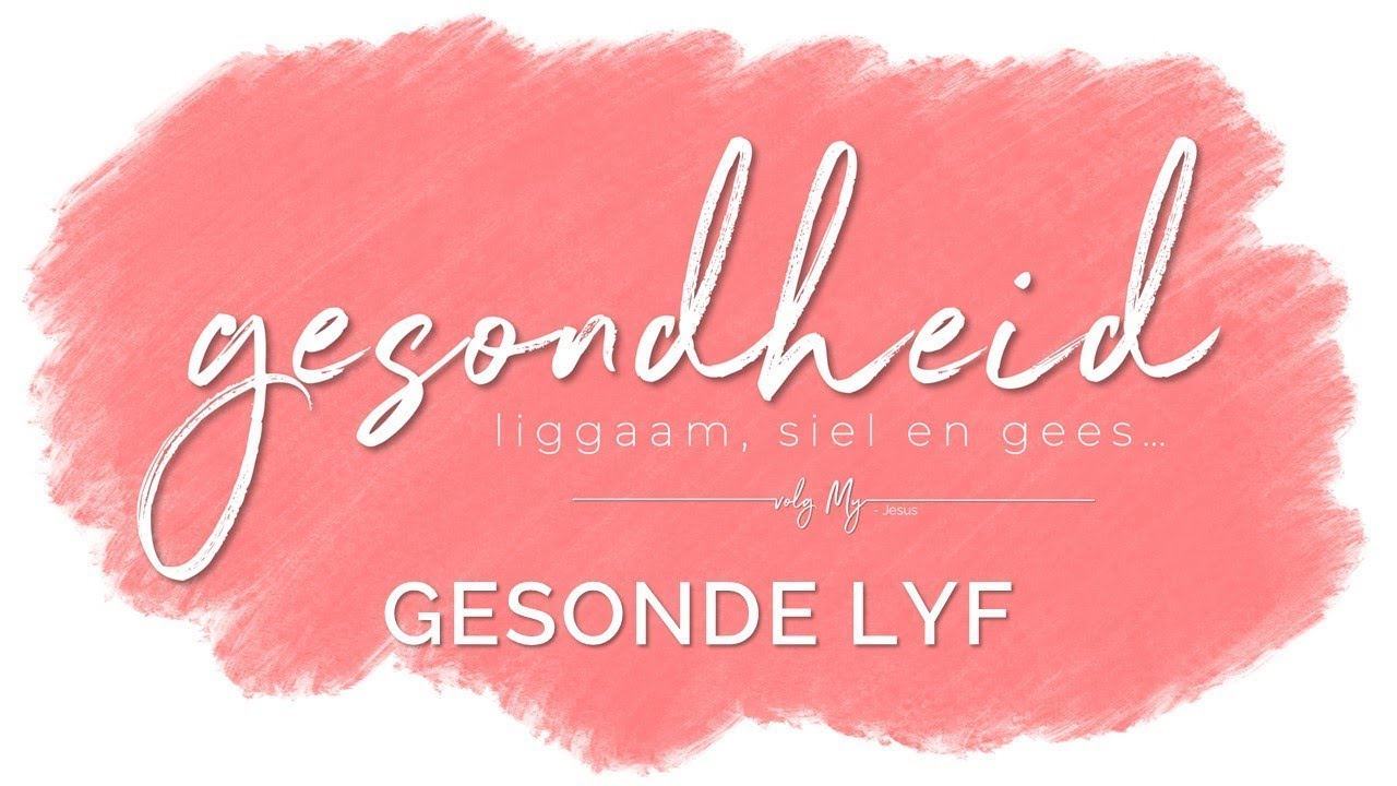 Gesonde Lyf