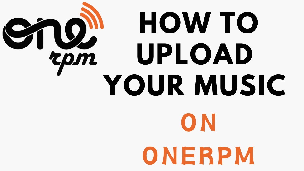 How to Distribute your Music with ONErpm | Step-by-Step Guide