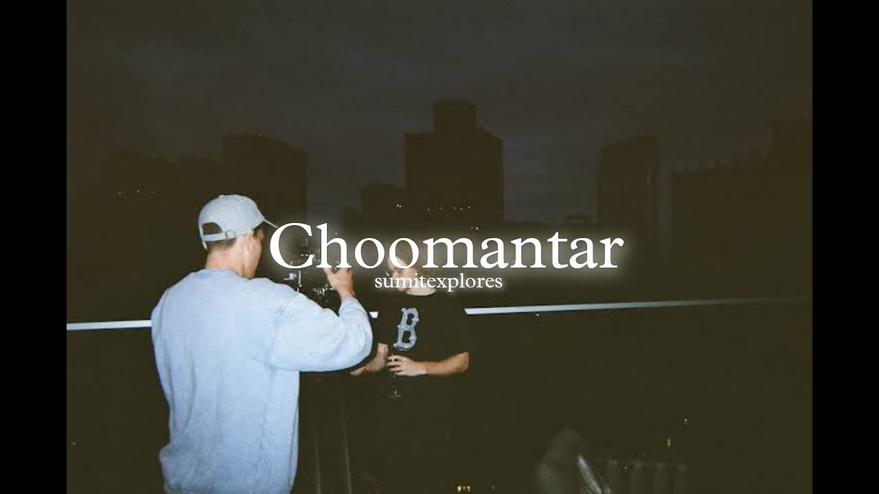 𝘾𝙝𝙤𝙤𝙢𝙖𝙣𝙩𝙖𝙧 [𝙨𝙡𝙤𝙬𝙚𝙙 + 𝙧𝙚𝙫𝙚𝙧𝙗]