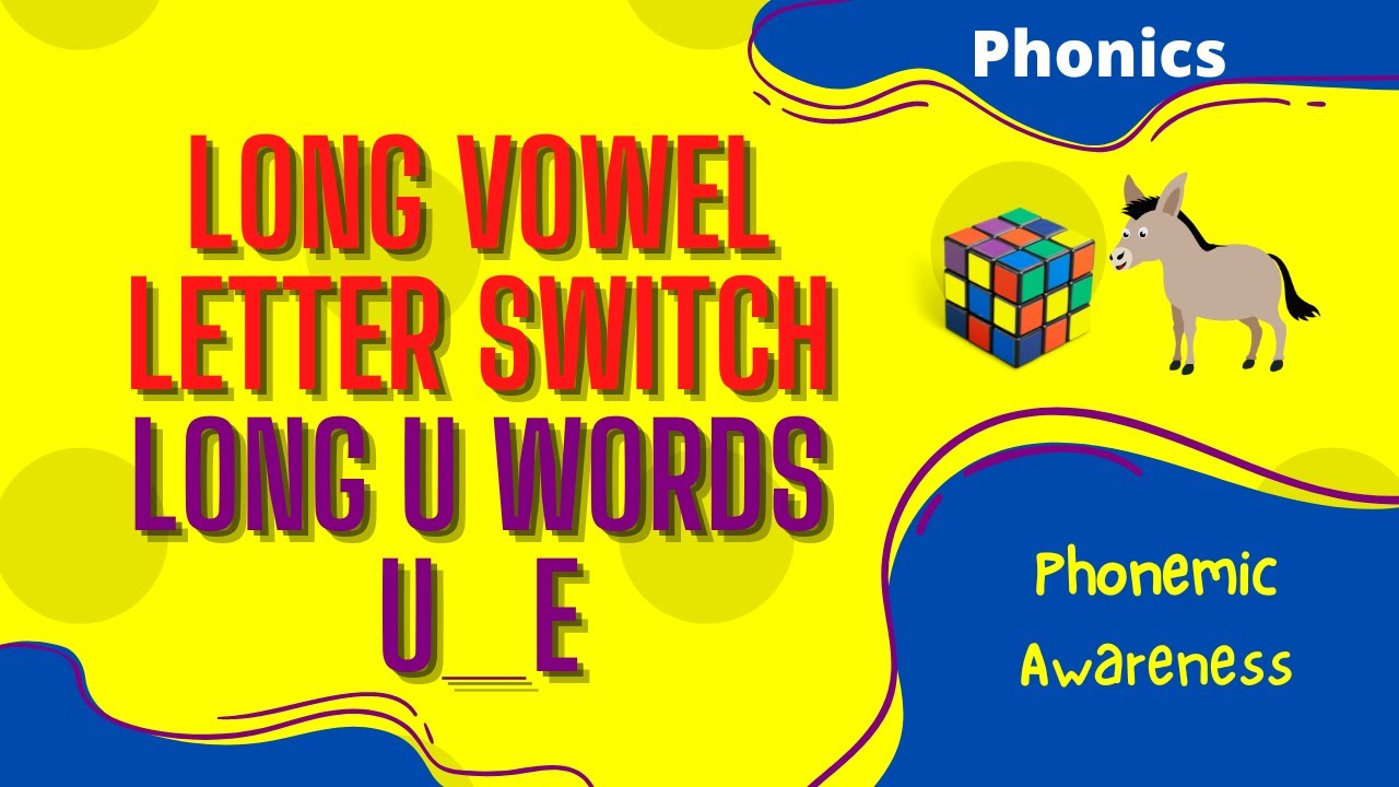 CVCe Words: Long Vowel Sound U: Phonics for Kids 🦄