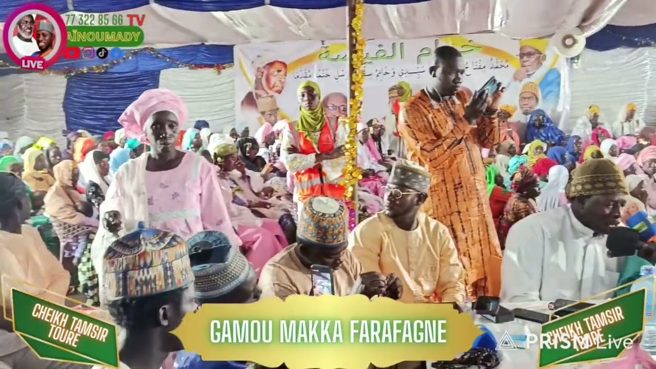 🔴 GAMOU MAKKA FARAFAGNE ANIMÉ PAR CHEIKH TAMSIR TOURÉ 🎤 PARTIR 2