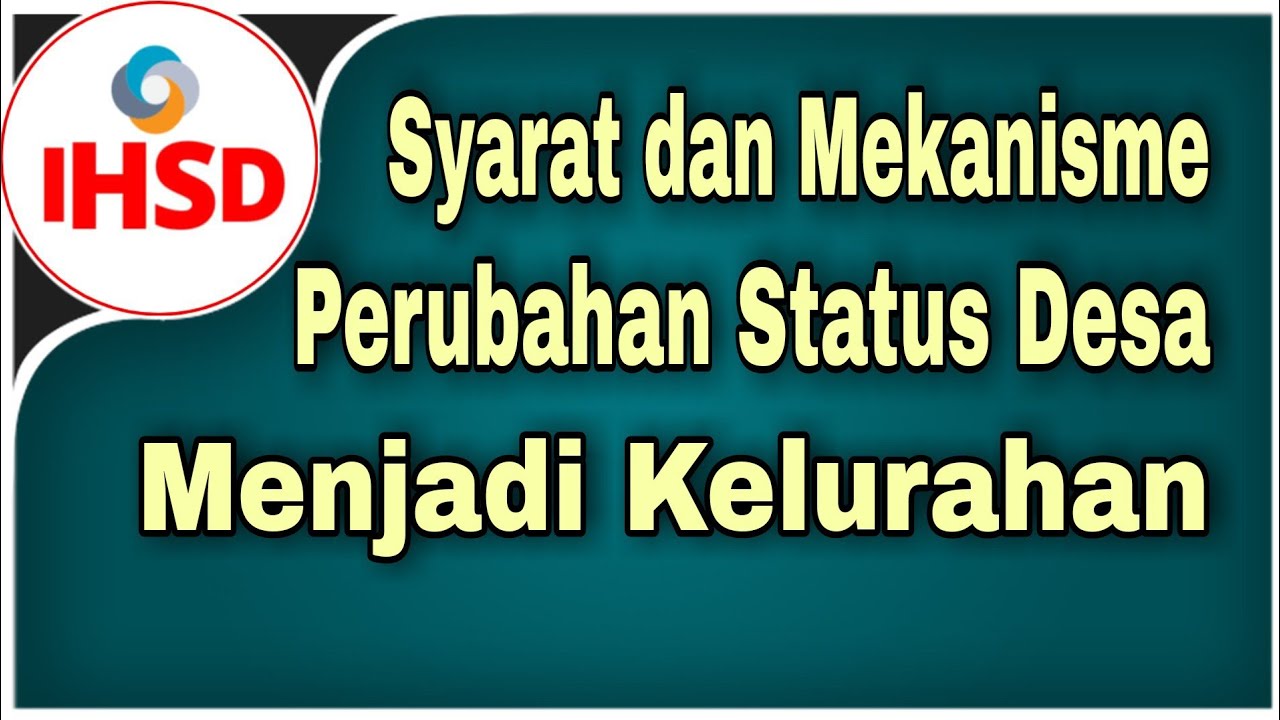 PERUBAHAN STATUS DESA MENJADI KELURAHAN