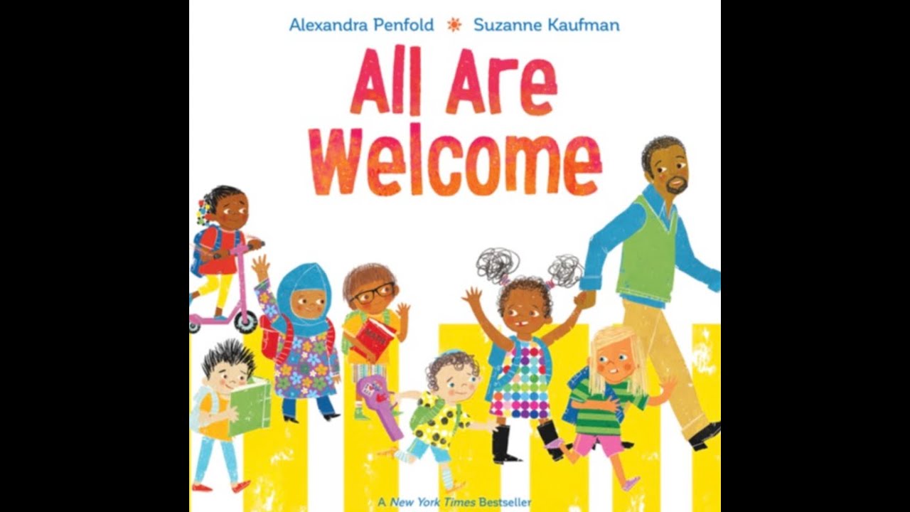 All Are Welcome | Diversity and Inclusion Book Read Aloud Video, Post-Reading Questions & Activities