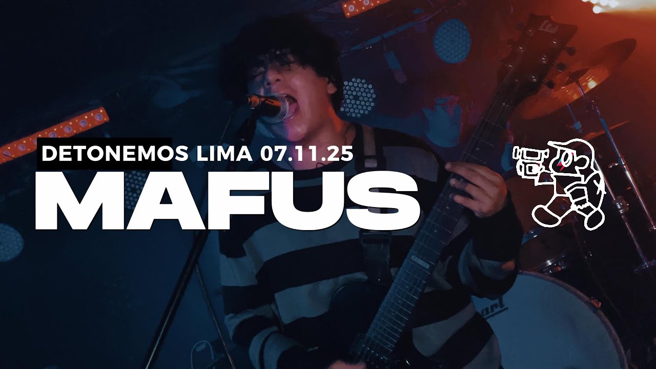 MAFÚS EN DETONEMOS LIMA 07.11.25