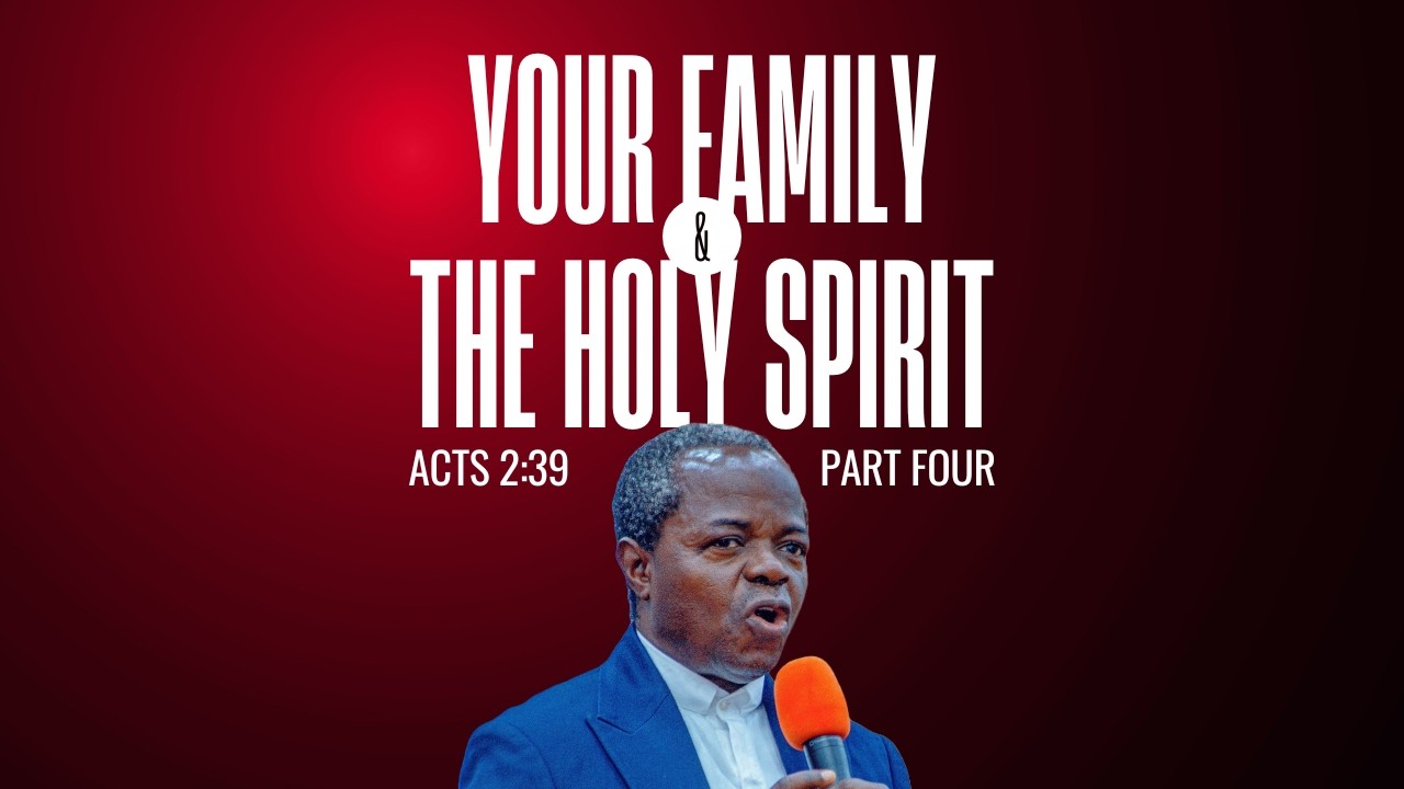 The Holy Spirit and Your Family (Part 4) || Mike Babatunde