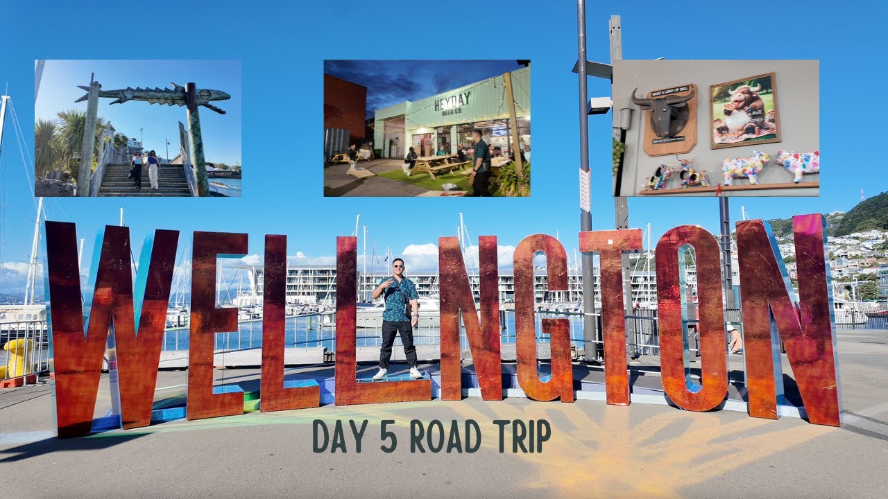 Holiday Trip To New Zealand: Day 5 (Road Trip to Wellington, City Explore)