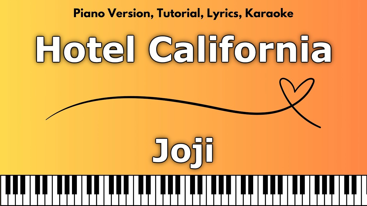 Joji - Hotel California (Piano Version, Tutorial, Lyrics, Karaoke)