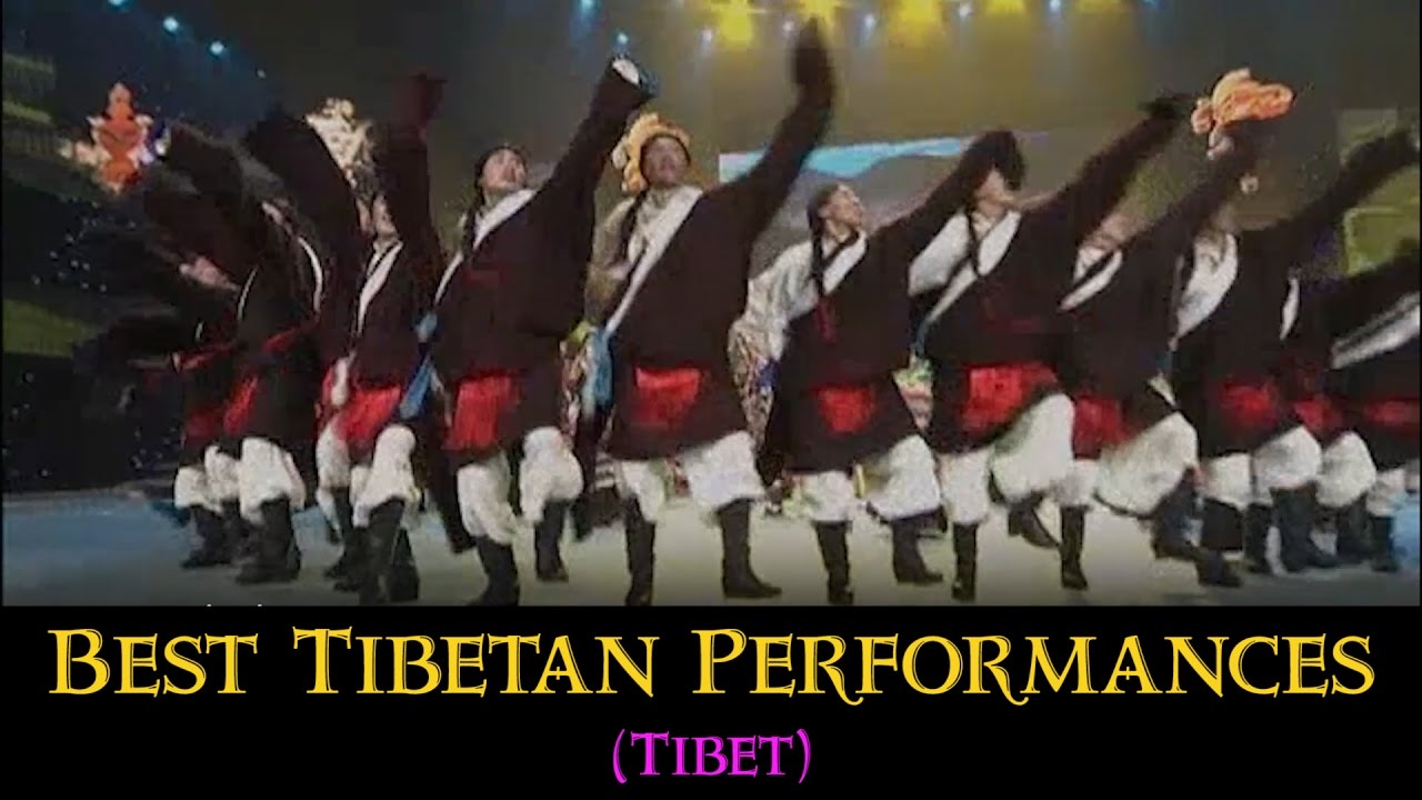 Tibet - Best Tibetan Performances Ever