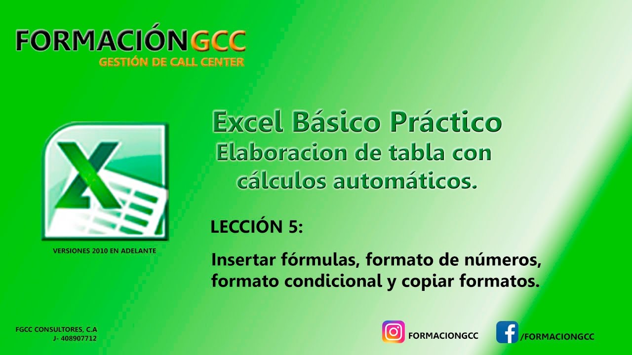 Curso de Microsoft Excel Pràctico  leccion 5:  Insertar Formulas y Formato Condicional