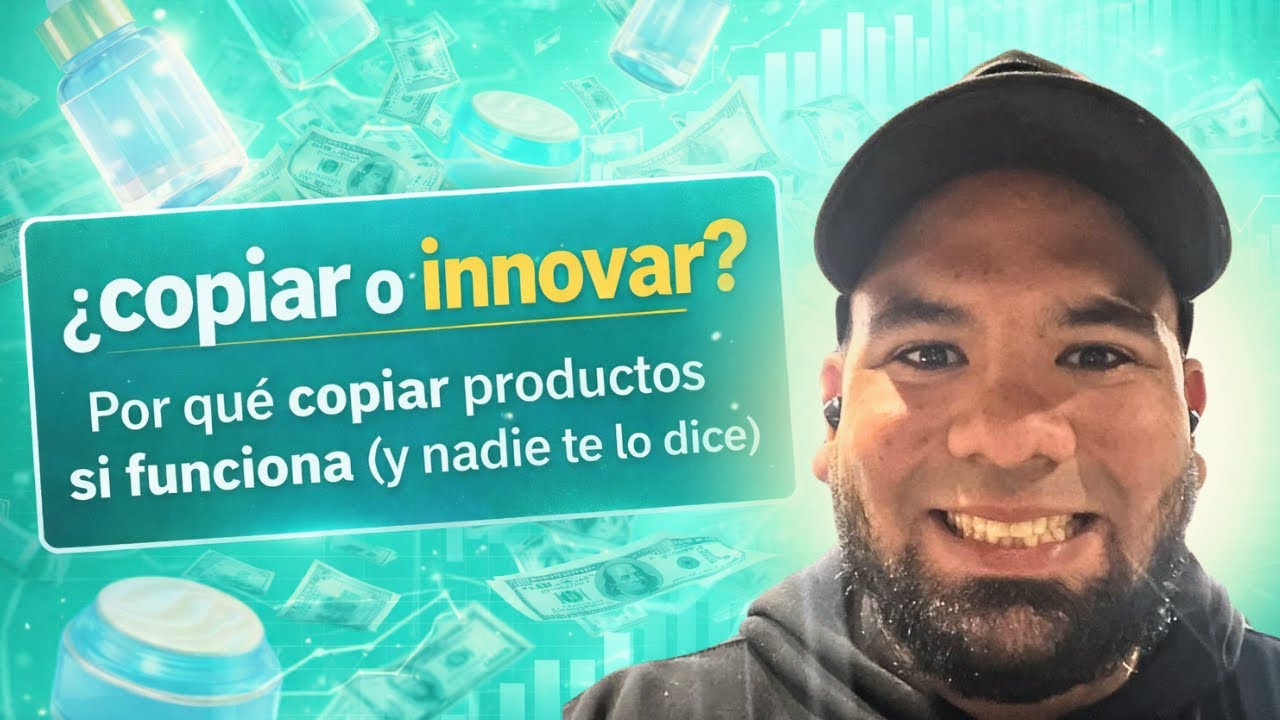 ¿COPIAR O INNOVAR? porqué copiar productos SI funciona (y nadie te lo dice) | PCH CAPSULA 4