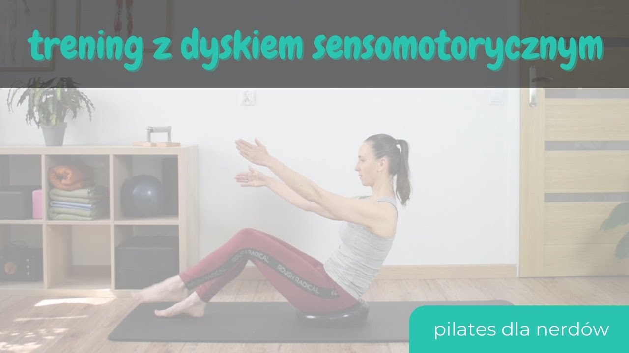 Trening z dyskiem sensomotorycznym