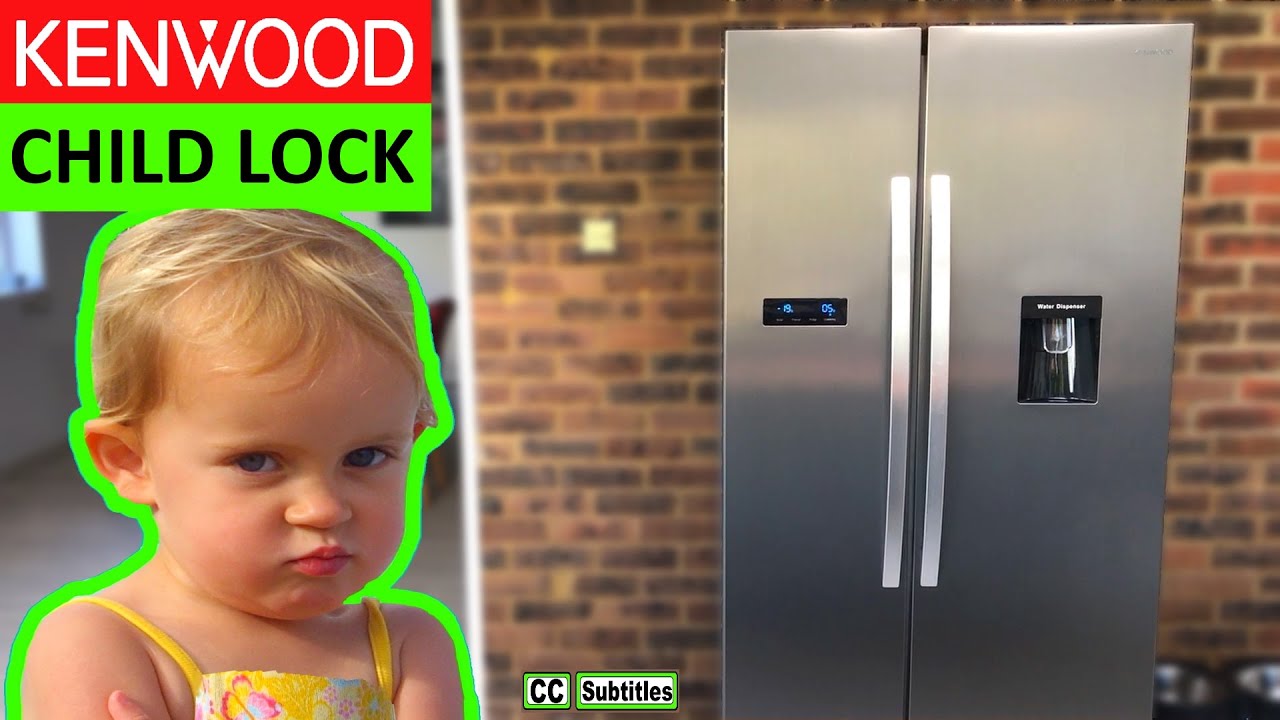 Kenwood American Fridge Freezer Child Lock & why you SHOULD use it