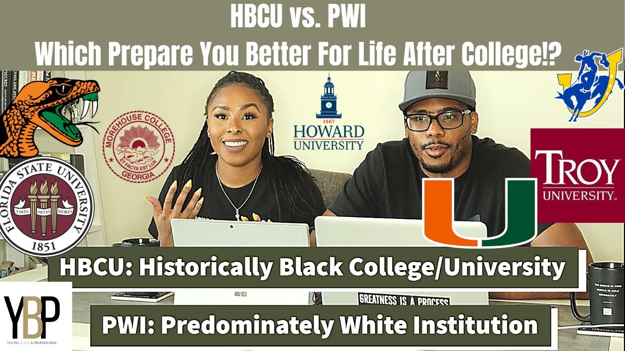 HBCU Vs  PWI- Which Prepares You Better For Life!?
