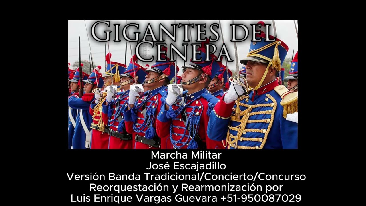 Gigantes del Cenepa/José Escajadillo/ Arr. Para Banda por Luis E. Vargas