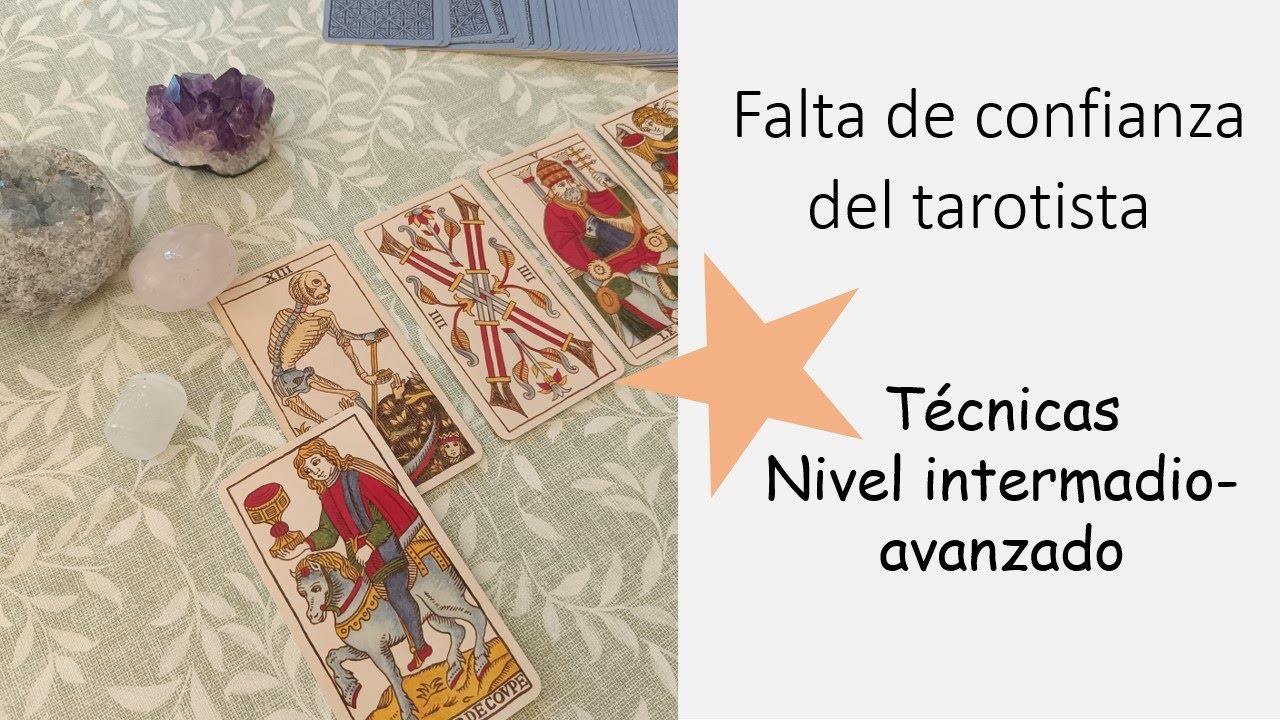 Falta de confianza del tarotista