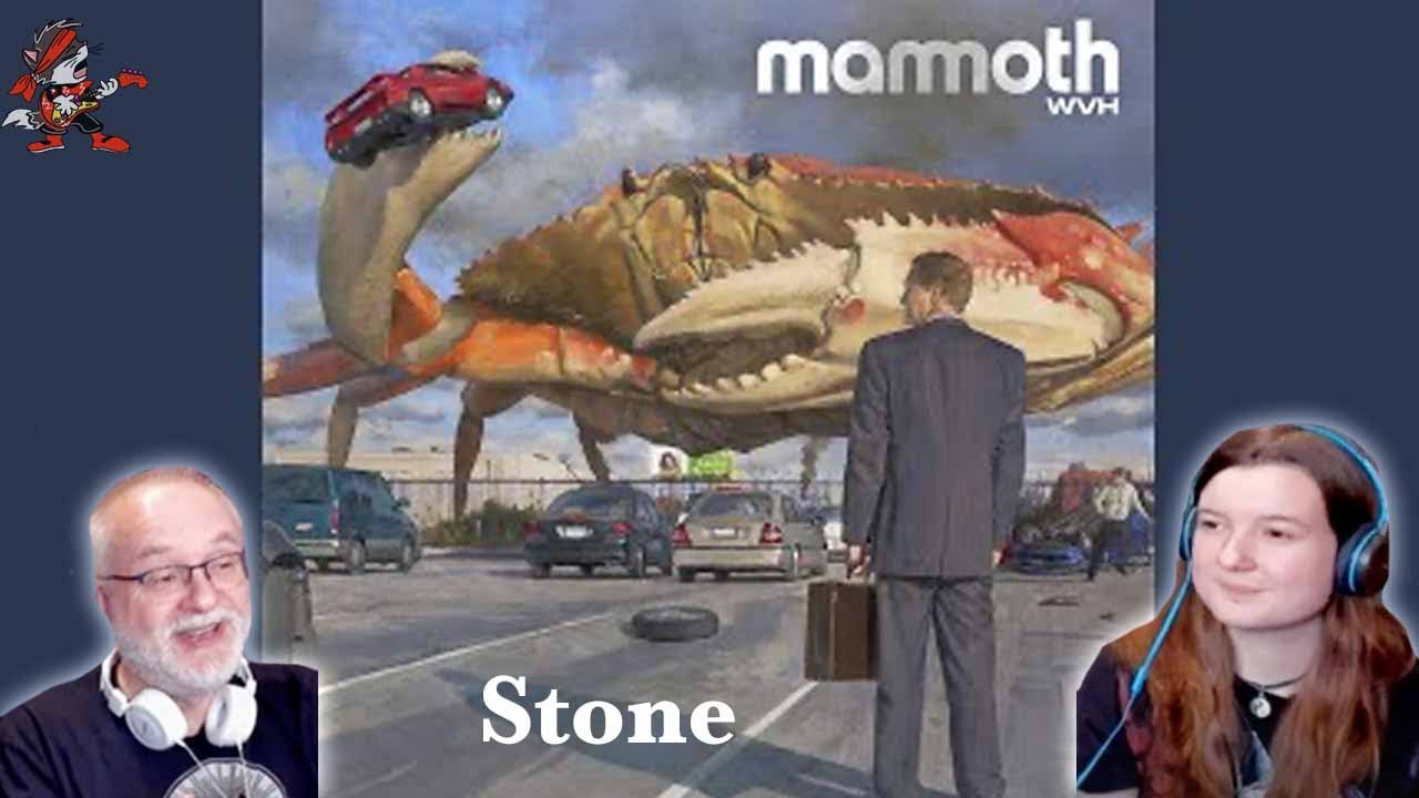 Stone · Mammoth WVH -𝑪𝒓𝒂𝒃! (Dad&DaughterFirstReaction)