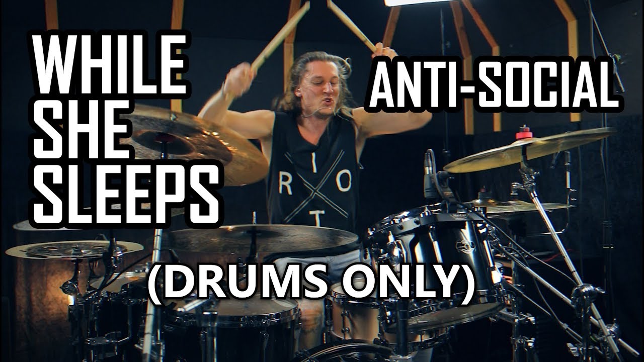 (Drums only) While She Sleeps - ANTI-SOCIAL (Drum cover) - Simon Aspsund