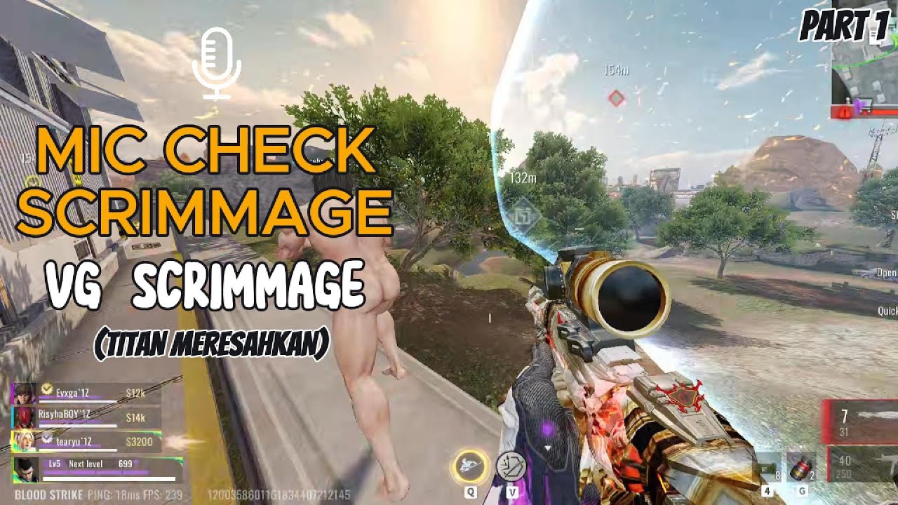 BLOOD STRIKE - MIC CHECK VG SCRIMMAGE - PART 1