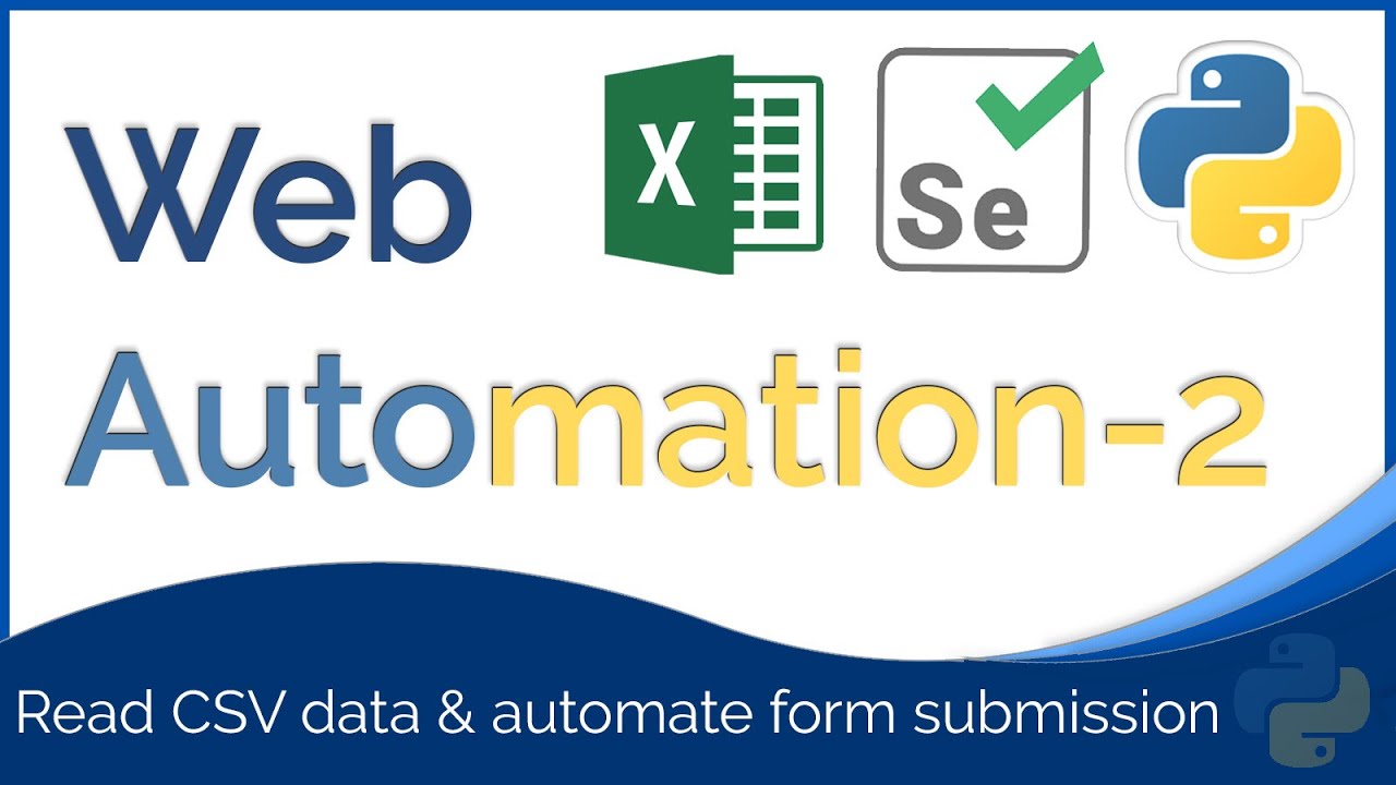 Submit a Form With CSV/excel Data using Python : Web Automation Part 2