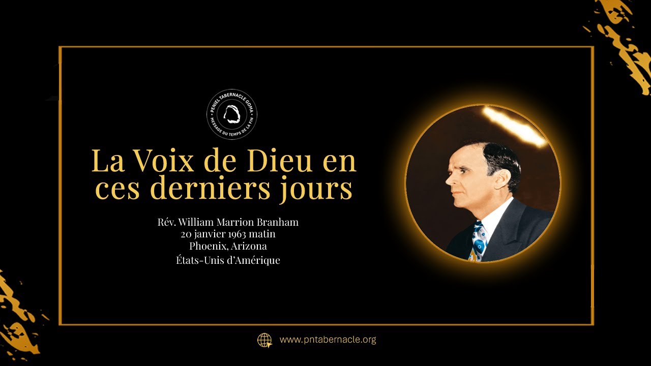 63-0120M — La Voix de Dieu en ces derniers jours | Frère William Branham