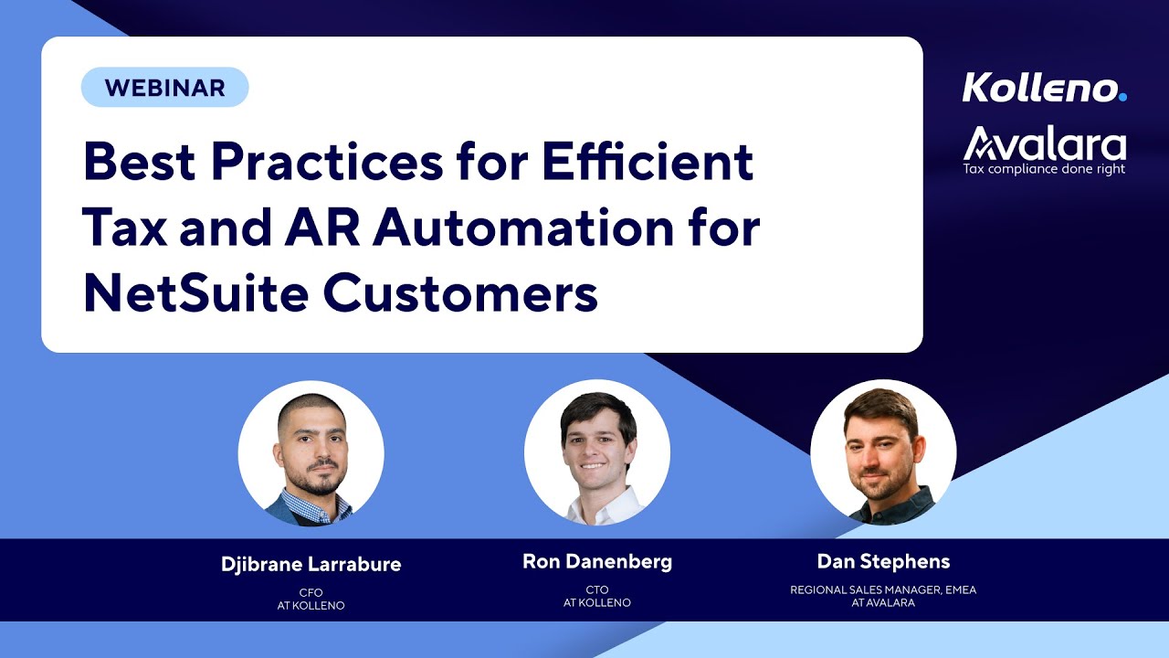 Best Practices for Efficient Tax and AR Automation for NetSuite Customers  |  Webinar with Avalara