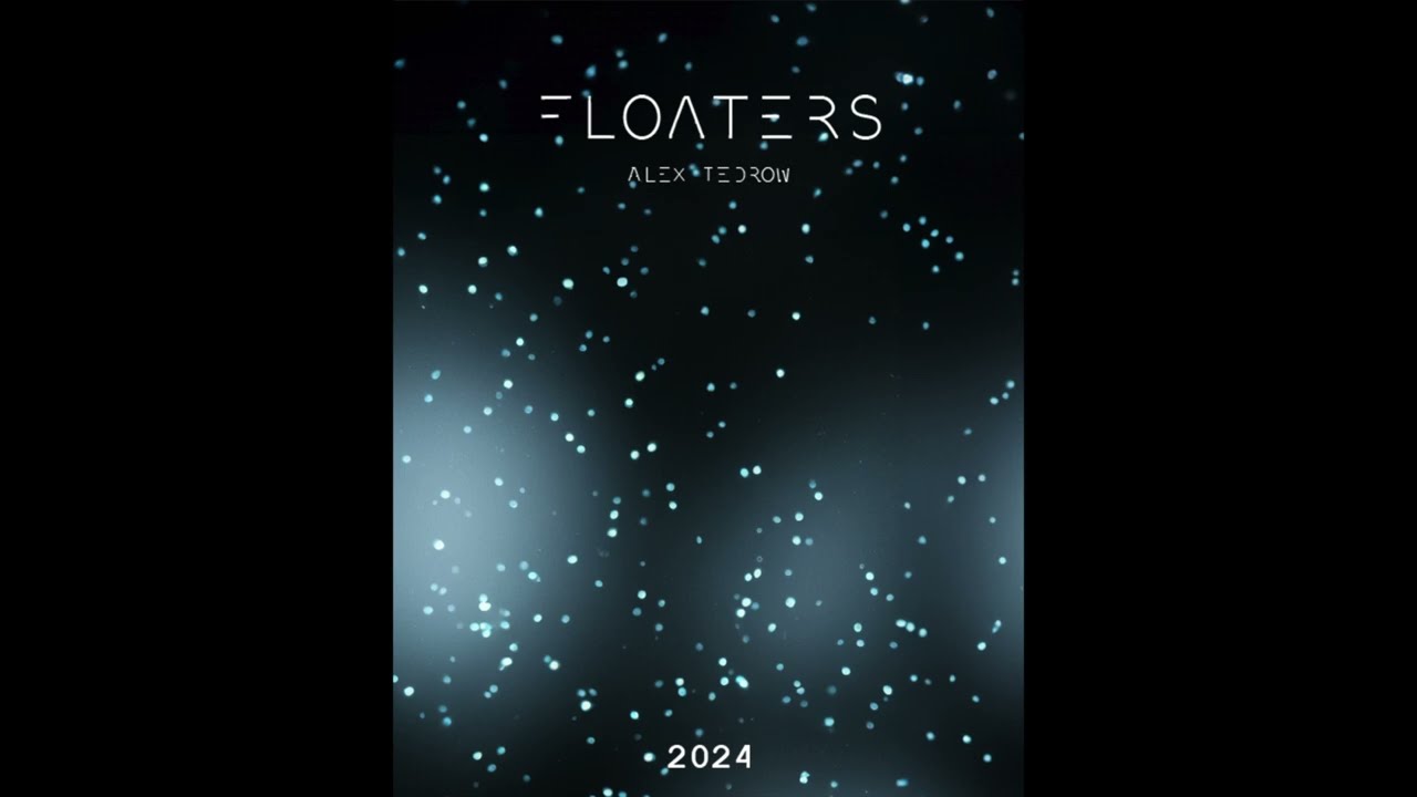Alex Tedrow - Floaters (2024)