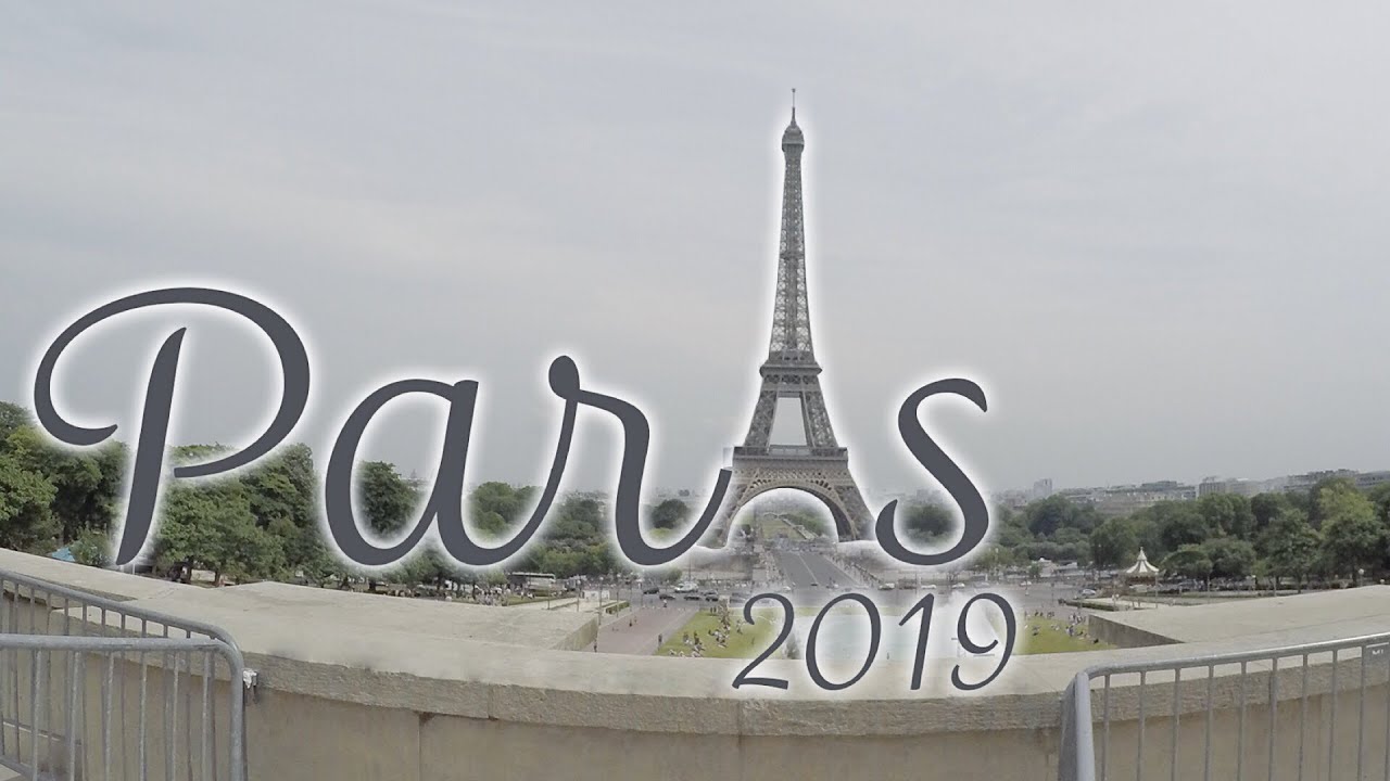 PARIS 2019 | Travel Film