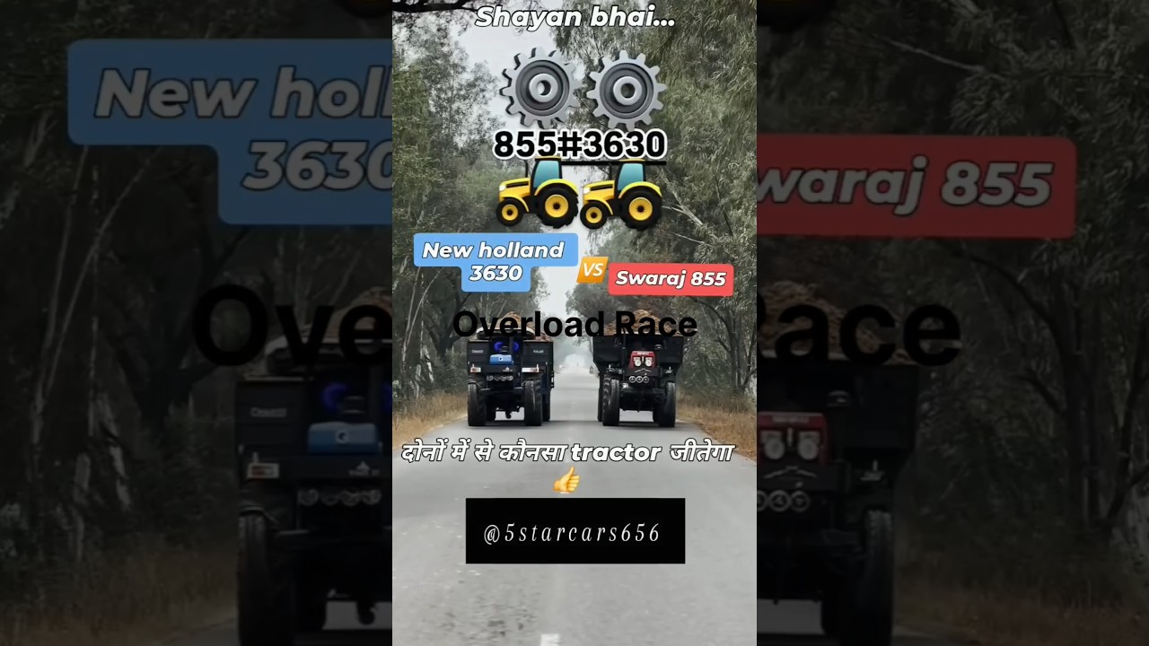 Swaraj 855 FE ❤️ vs New holland 3630 DI 💙 tractor overload race 🏁 🚜 #shorts #trending #swaraj855
