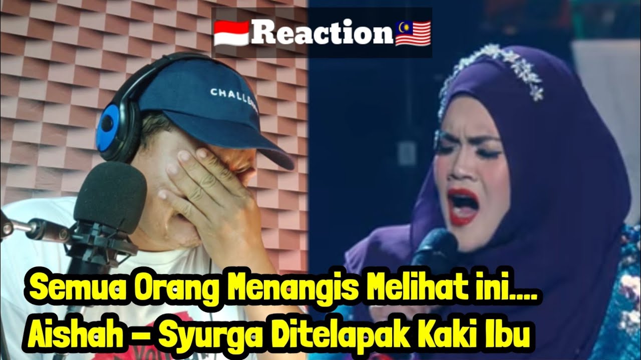 🇮🇩Reaction Aishah - Syurga Ditelapak Kaki Ibu|Langsung Mewek😥