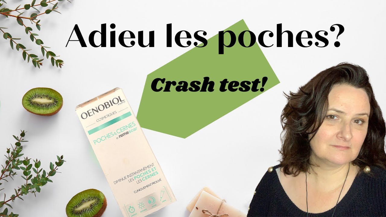 Oenobiol, poches et cernes. Ca marche?