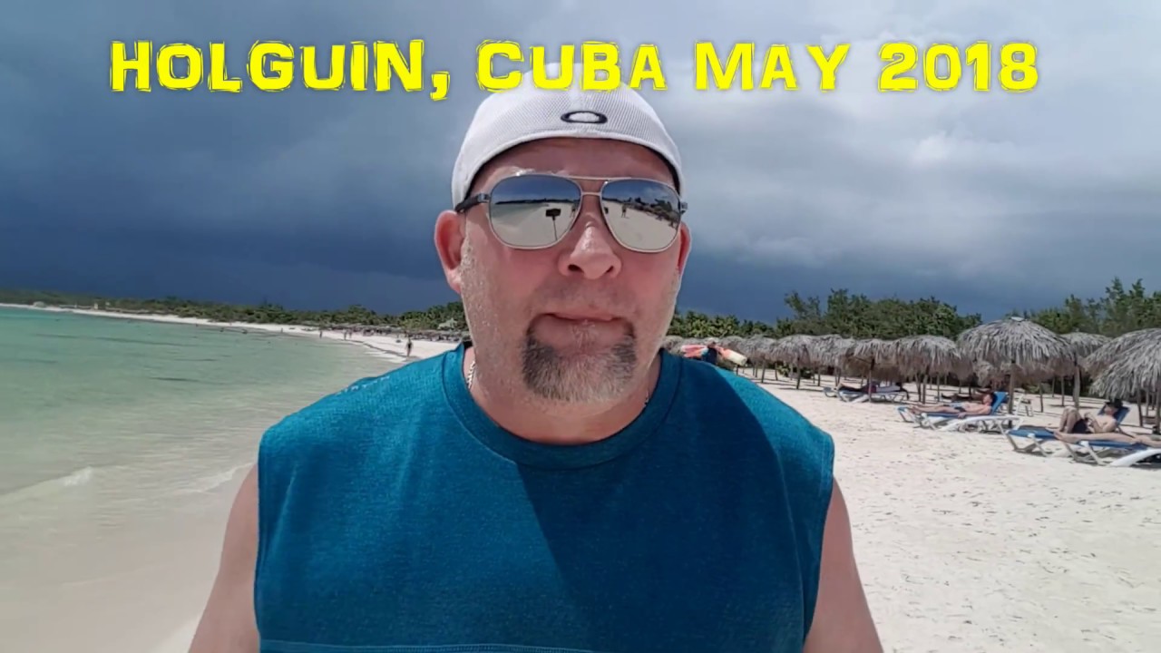 Hotel Playa Costa Verde, Holguin, Cuba   May 2018