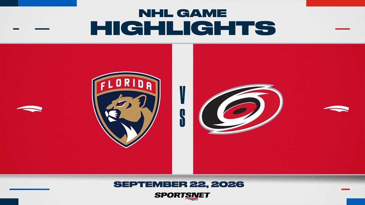 NHL Pre-Season Highlights | Panthers vs. Hurricanes - September 22, 2026