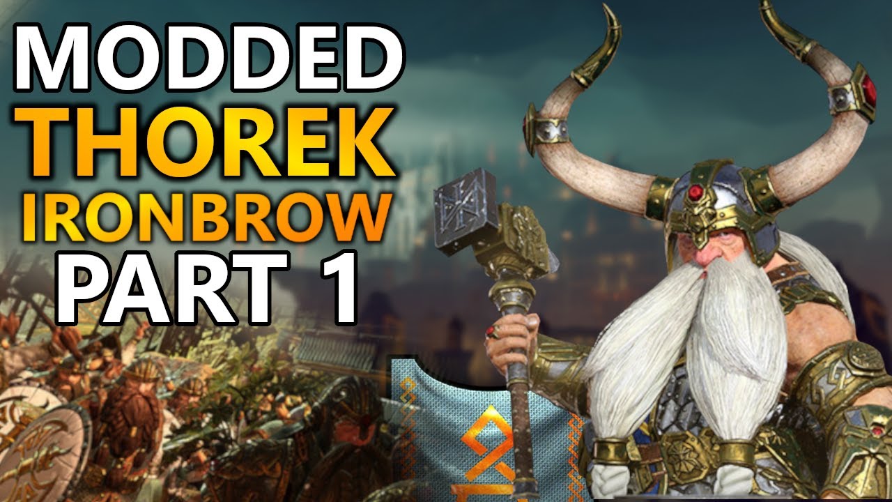 YOU MUST TRY THIS MOD - Modded Total War Warhammer 3 Thorek Ironbrow Campaign IE Ep. 1